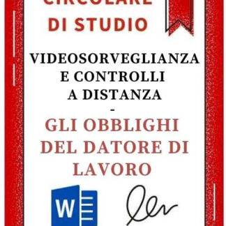 circolare di studio sugli obblighi del datore di lavoro in materia di videosorveglianza