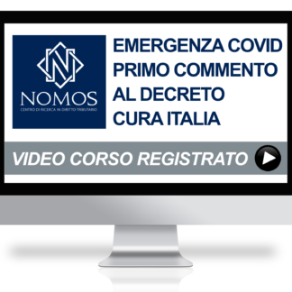 Emergenza Coronavirus e misure a sostegno dell’economia: primo commento al Decreto Cura Italia