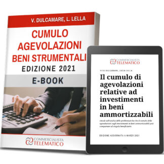 eBook | Il cumulo delle agevolazioni sugli investimenti 2021