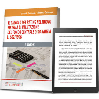 eBook | Il calcolo del rating nel nuovo sistema di valutazione del Fondo centrale di garanzia. L. 662/1996