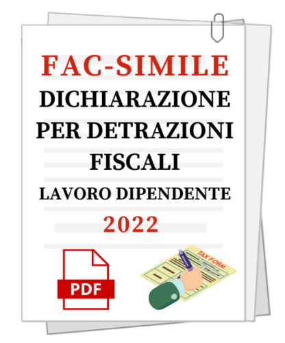 Fac-simile | Dichiarazione ai fini delle detrazioni fiscali 2022