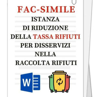 fac simile di istanza di riduzione della tassa sui rifiuti per disservizi