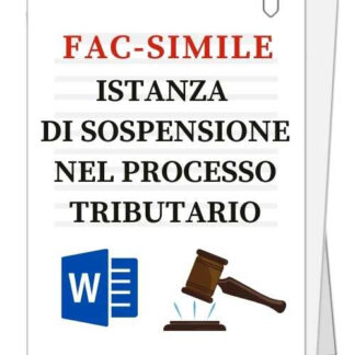 fac simile di istanza di sospensione nel processo tributario