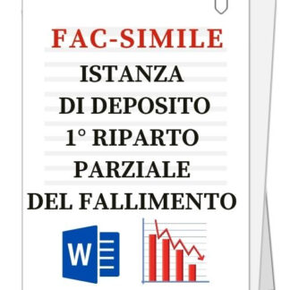fac simile di istanza di deposito di 1° riparto parziale del fallimento