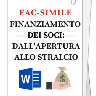 Fac-simili | Finanziamento dei soci: dall’apertura allo stralcio