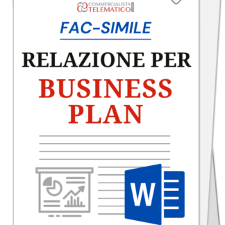 Fac-simili di Relazione piano industriale strategico (Business Plan)