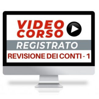 Corso Online Registrato | Revisione dei conti – Parte I